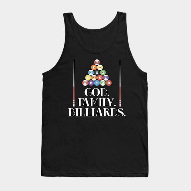 God Family Billiards Pool Player Tank Top by TeeShirt_Expressive